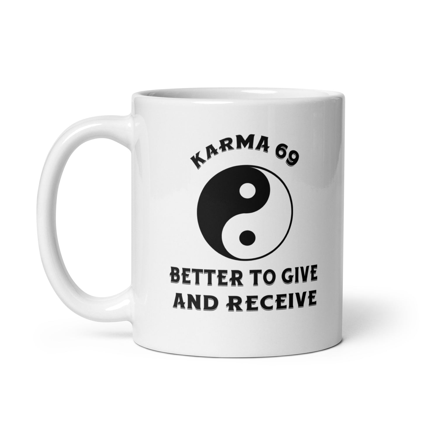Karma 69 Better to Give and Receive Ceramic Mug (11oz)