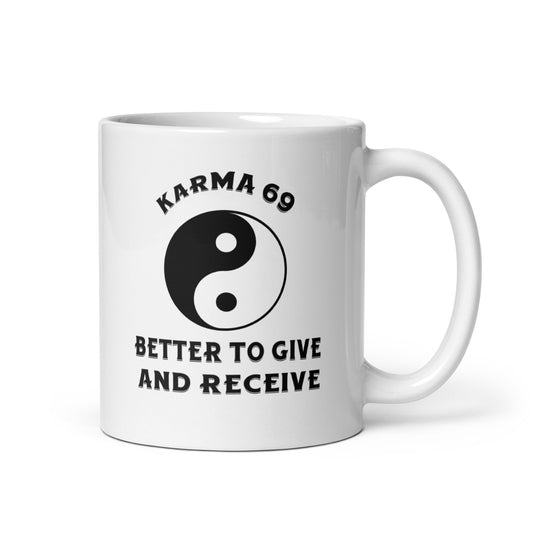 Karma 69 Better to Give and Receive Ceramic Mug (11oz)