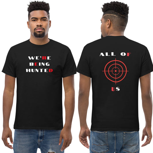 We're Being Hunted/All of Us Crosshairs Tee